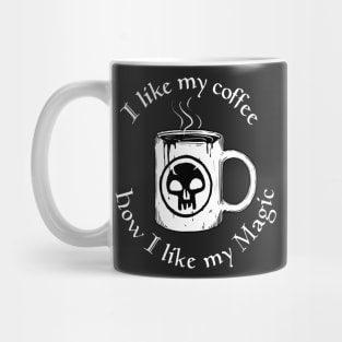 Black coffee is magical Mug